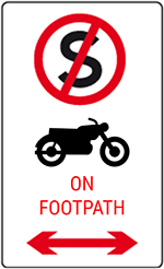 'No stopping' sign indicated motorcycles can't stop or park on the footpath.