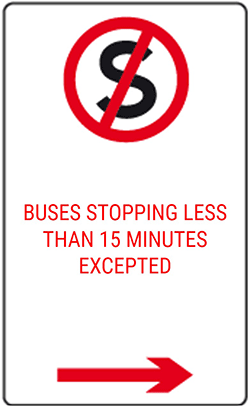 No stopping sign which reads 'Buses stopping less than 15 minutes excepted'.