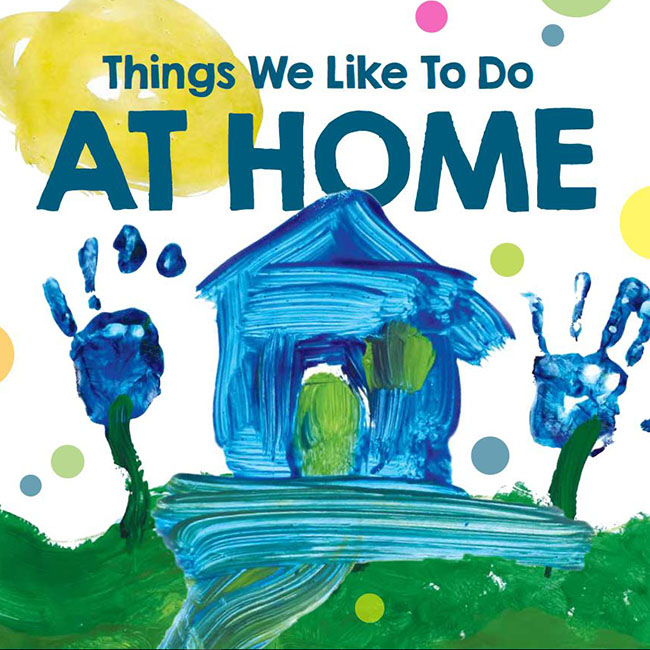 Book cover for 'Things we like to do - At Home' with child's painting of house