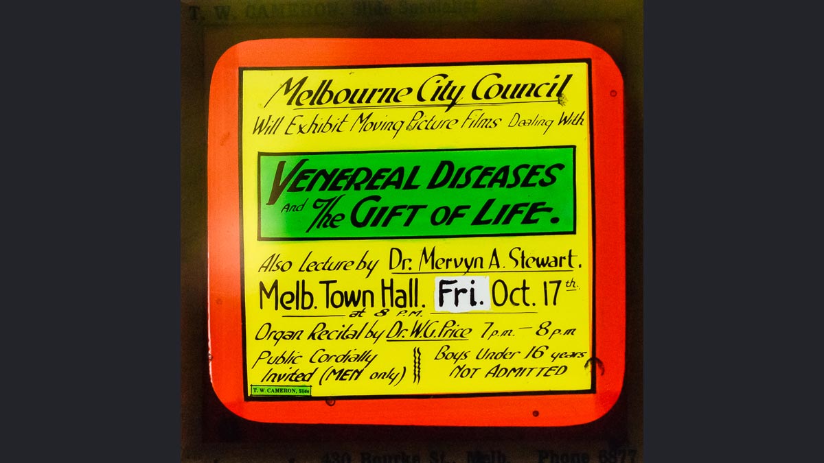 Poster for Melbourne City Council exhibit of Moving Picture Films Dealing With Venereal Diseases and The Gift of Life.